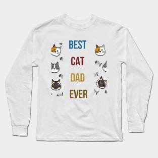 BEST CAT DAD EVER Long Sleeve T-Shirt